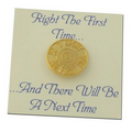 Do It Right the First Time lapel pin